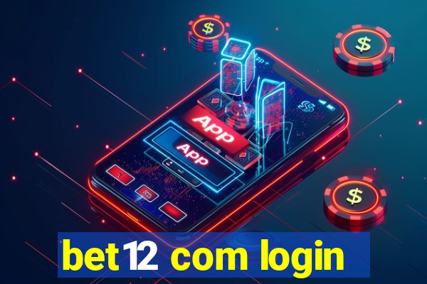 bet12 com login